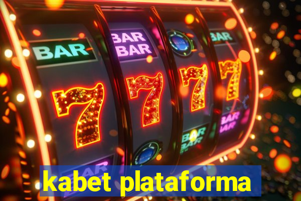 kabet plataforma